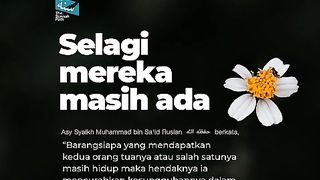 selagi mereka masih ada