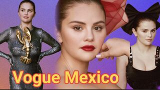 Selena Gomez x Vogue Mexico