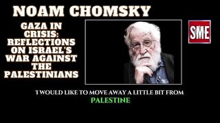 Noam Chomsky | Gaza in crisis: reflections on Israel’s war against the Palestinians