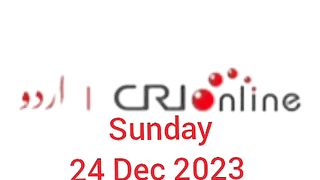 News Bulletin CRI online urdu News 324
