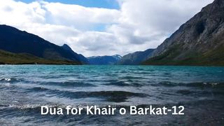 Dua for Khair o Barkat-12