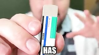 This is the worlds strongest eraser-!