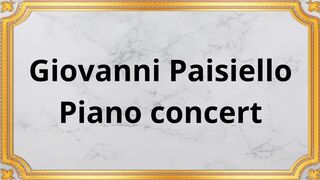 Giovanni Paisiello Piano concert 2