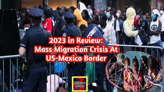 2023 in Review: Around 6,000 migrants waiting at Mexico border to enter US