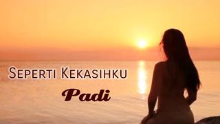 Seperti Kekasihku by PADI