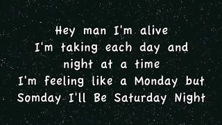 Someday i'll be saturday night ( Bon Jovi )