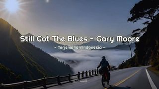 Still got the blues ( gary moore )