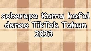 Seberapa_kamu_hafal_dance_TikTok_tahun_2023!_____Versi_yg_panjang_videonya;__#dance_#tahun2023(480p).