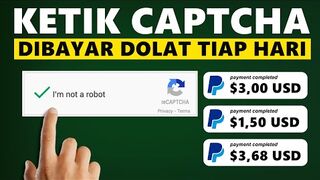 Dibayar Tiap Hari Ketik CAPTCHA Dibayar Dollar Tanpa Aplikasi - Cara Menghasilkan Uang dari Internet