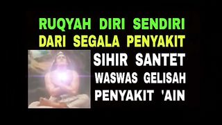 Ruqyah Diri Sendiri dari Segala Penyakit Medis dan Non Medis + Penyakit 'Ain