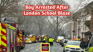 London school fire: 16-year-old arrested 'on suspicion of arson'