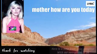 mother how are you today LYRIC