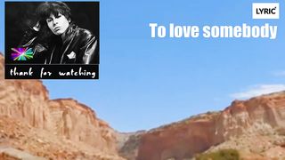 BRT - To love somebody - LYRIC