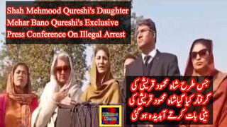 Shah Mehmood Qureshi's Daughter Mehar Bano Qureshi's Exclusive Press Conference On Illegal Arrest