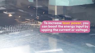 How to Increase Laser Power