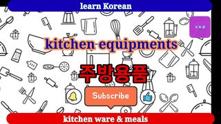 Learn Korean Vocabulary,  Kitchen Ware & meals