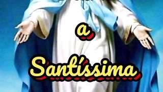 Consagração Diária a Santíssima Virgem Maria. 40