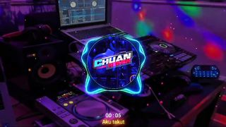 Dj remix ... AKU TAKUT