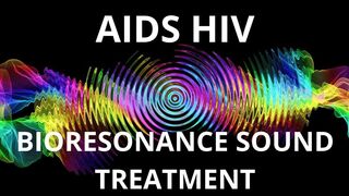 AIDS HIV _ Bioresonance Sound Therapy _ Sounds of Nature