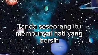 Tanda seorang mempunyai hati yang bersih