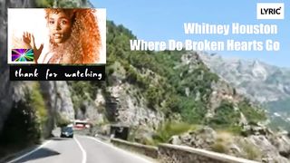 BRT - Whitney Houston - Where Do Broken Hearts Go (Lyrics)