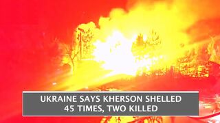 Kherson Shelled 45 Times, Russia Alleges Ukraine Deception, Putin Ally Boasts Of New Weapons