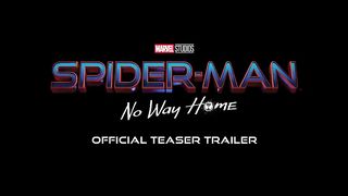 SPIDER-MAN  NO WAY_HOME_-_Official Teaser Trailer  HD