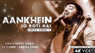 Aankhein Jo Roti Hai (audio) Arijit Singh _ Jennifer Winget _ Sakina Khan _ Sad Song _ Hairaani.