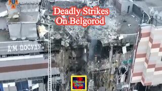 Russia says Ukraine carried out deadly strikes on Belgorod