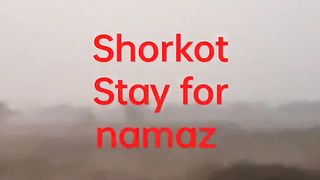 Shorkot stay for namaz