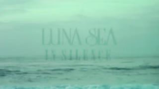 LUNA SEA - IN SILENCE