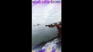 Blind Love Story