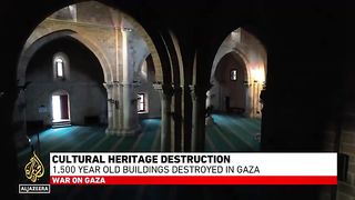 Cultural heritage destruction: 1,500 year old buildings destroyed in Gaza