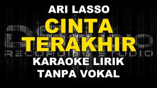 Ari Lasso - Cinta Terakhir (Karaoke)