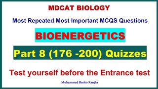 Bioenergetics MDCAT MCQS Part 8 #mdcatbiology #mdcat2024 #Bioenergeticsmcqs #etea2024 #nums2024