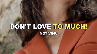 Don't Love Too Much ????????.. Motivational quotes #shorts #sadreality #sadstatus #quotes