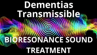 Dementias Transmissible _ Bioresonance therapy session_ Sounds of Nature