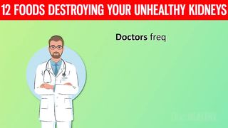 12 Foods That Are DESTROYING Your Unhealthy Kidneys You Should AVOID!