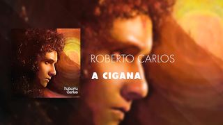 Roberto Carlos - A Cigana
