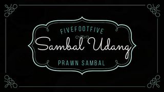Sambal Udang | Prawn Sambal