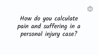 How Personal Injury Lawyers Calculate Settlement - Personal Injury Q&A