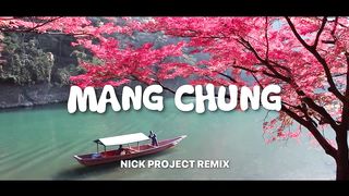 Mang Chung _ Nick Project Remix