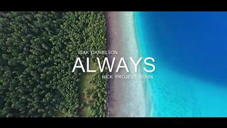 ALWAYS (Nick Project Remix)