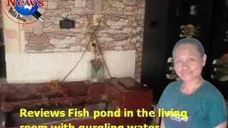 Reviews Fish pond in the living room with gurgling water