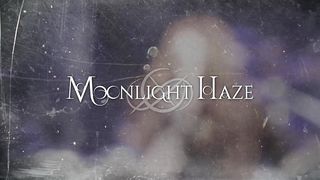 MOONLIGHT HAZE - We'll Be Free
