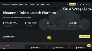Binance Launchpool XAI Gaming Token Farming XAI Staking BNB FDUSD TUSD Free Earn XAI Token