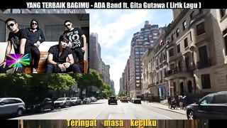 YANG TERBAIK BAGIMU - ADA Band ft. Gita Gutawa ( Lirik Lagu )-F