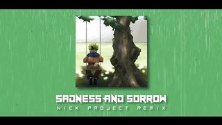 Naruto - Sadness And Sorrow (Nick Project Remix) Sad Instrumental