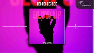 Bryce Savage - Glow Up [Official Audio | With Lyrics] (Free Music Download)