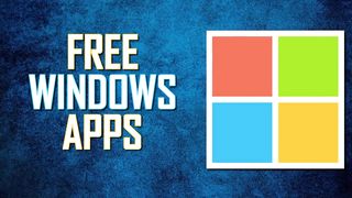 10 Best Free Apps for Windows from the Microsoft Store (2024)